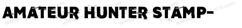 Amateur Hunter Stamp字体转换